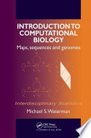 Introduction to computational biology : maps, sequences and genomes : interdisciplinary statistics /