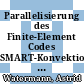 Parallelisierung des Finite-Element Codes SMART-Konvektion [E-Book] /