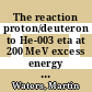 The reaction proton/deuteron to He-003 eta at 200 MeV excess energy [E-Book] /