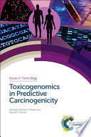 Toxicogenomics in Predictive Carcinogenicity [E-Book] /