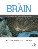 The brain [E-Book] : an introduction to functional neuroanatomy /