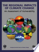 The regional impacts of climate change : an assessment of vulnerability : a special report of IPCC Working Group II /