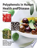 Polyphenols in human health and disease. Volume 1 [E-Book] /