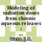 Modeling of radiation doses from chronic aqueous releases : paper proposed for presentation at the Health Physics Society annual meeting San Francisco, California, June 27 - July 2, 1976 [E-Book] /