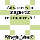 Advances in magnetic resonance. 5 /