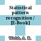 Statistical pattern recognition / [E-Book]