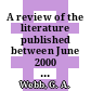 A review of the literature published between June 2000 and May 2001 / [E-Book]