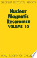 Nuclear magnetic resonance : a review of the literature published between Jun. 1979 and May 1980  / volume 10 [E-Book]