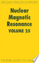 Nuclear magnetic resonance. Volume 25, A review of the literature published between June 1994 and May 1995 / [E-Book]