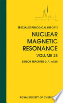 Nuclear magnetic resonance. Volume 28, A review of the literature published between June 1997 and May 1998 / [E-Book]