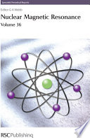 Nuclear magnetic resonance. Volume 36 / [E-Book]