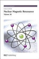 Nuclear magnetic resonance. Volume 38 / [E-Book]