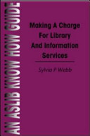 Making a charge for library and information services /
