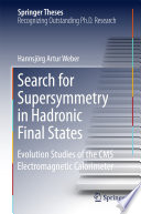 Search for Supersymmetry in Hadronic Final States [E-Book] : Evolution Studies of the CMS Electromagnetic Calorimeter /