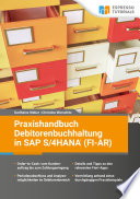 Praxishandbuch Debitorenbuchhaltung in SAP S/4HANA® (FI-AR) [E-Book] /