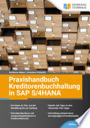 Praxishandbuch Kreditorenbuchhaltung in SAP S/4HANA® [E-Book] /