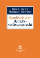 Handbuch zum Betriebsverfassungsrecht /