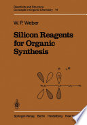 Silicon Reagents for Organic Synthesis [E-Book] /