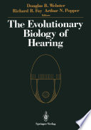 The Evolutionary biology of hearing [E-Book] /