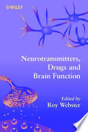 Neurotransmitters, drugs and brain function /