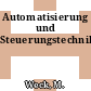Automatisierung und Steuerungstechnik.