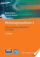 Werkzeugmaschinen 4 [E-Book] : Automatisierung von Maschinen und Anlagen /