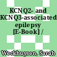 KCNQ2- and KCNQ3-associated epilepsy [E-Book] /
