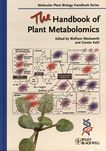 The handbook of plant metabolomics /