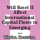 Will Basel II Affect International Capital Flows to Emerging Markets? [E-Book] /
