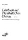 Lehrbuch der physikalischen Chemie /