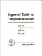 Engineers' guide to composite materials /