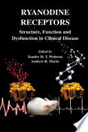 Ryanodine Receptors [E-Book] : Structure, function and dysfunction in clinical disease /