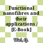 Functional nanofibres and their applications / [E-Book]