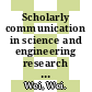 Scholarly communication in science and engineering research in higher education / [E-Book]