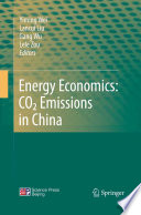 Energy Economics: CO2Emissions in China [E-Book] /