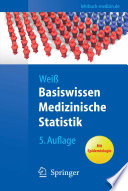 Basiswissen Medizinische Statistik [E-Book] /
