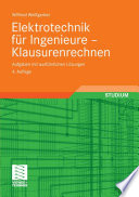 Elektrotechnik für Ingenieure - Klausurenrechnen [E-Book] : Aufgaben mit ausführlichen Lösungen /