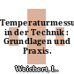 Temperaturmessung in der Technik : Grundlagen und Praxis.
