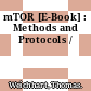 mTOR [E-Book] : Methods and Protocols /