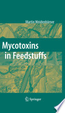 Mycotoxins in Feedstuffs [E-Book] /