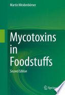 Mycotoxins in Foodstuffs [E-Book] /