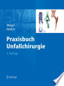 Praxisbuch Unfallchirurgie [E-Book] /