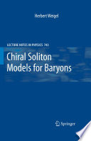Chiral Soliton Models for Baryons [E-Book] /