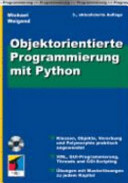 Objektorientierte Programmierung mit Python /