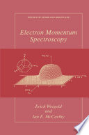 Electron Momentum Spectroscopy [E-Book] /