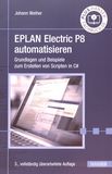 EPLAN Electric P8 automatisieren : Grundlagen und Beispiele zum Erstellen von Scripten in C# /