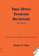 Fiber Optics Standard Dictionary [E-Book] /
