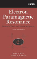 Electron paramagnetic resonance : elementary theory and practical applications /