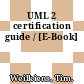 UML 2 certification guide / [E-Book]