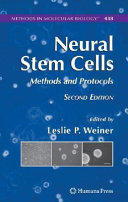 Neural Stem Cells [E-Book] : Methods and Protocols /